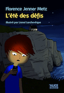 Eté des défis (L')
